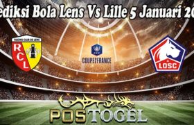 Prediksi Bola Lens Vs Lille 5 Januari 2022