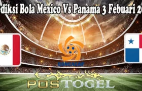 Prediksi Bola Mexico Vs Panama 3 Febuari 2022