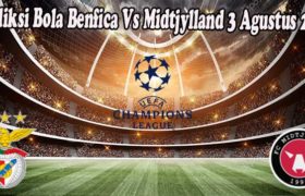 Prediksi Bola Benfica Vs Midtjylland 3 Agustus 2022