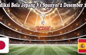 Prediksi Bola Jepang Vs Spanyol 2 Desember 2022