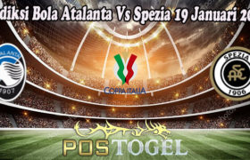 Prediksi Bola Atalanta Vs Spezia 19 Januari 2023